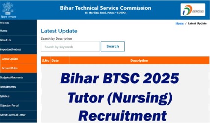 बिहार में नर्सिंग ट्यूटर बनने का सुनहरा मौका, BTSC में 498 पदों पर भर्ती शुरू, जानें आवेदन प्रक्रिया।